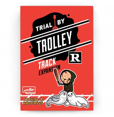 Trial by Trolley: R-Rated Track Expansion